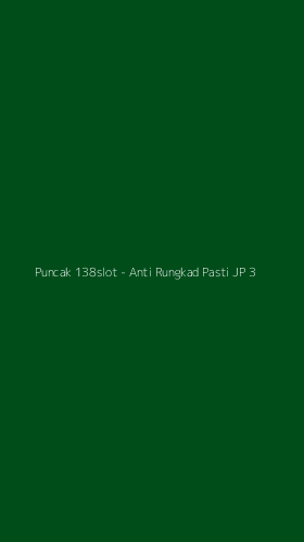 Tampilan Antarmuka Aplikasi Puncak 138slot - Anti Rungkad Pasti JP - 3
