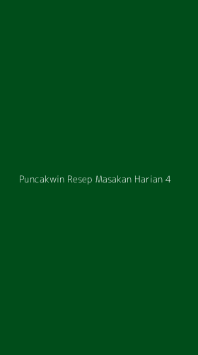 Tampilan Antarmuka Aplikasi Puncakwin Resep Masakan Harian - 4