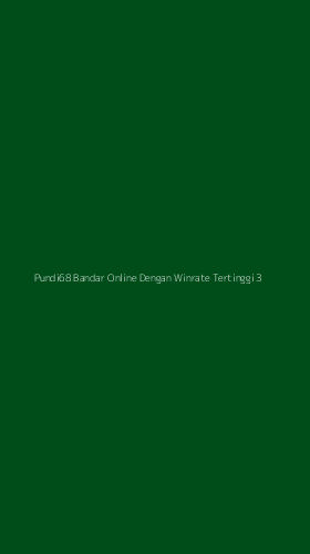 Tampilan Antarmuka Aplikasi Pundi68 Bandar Online Dengan Winrate Tertinggi - 3