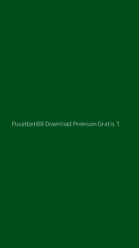 Tampilan Antarmuka Aplikasi Pusatbet88 Download Premium Gratis - 1