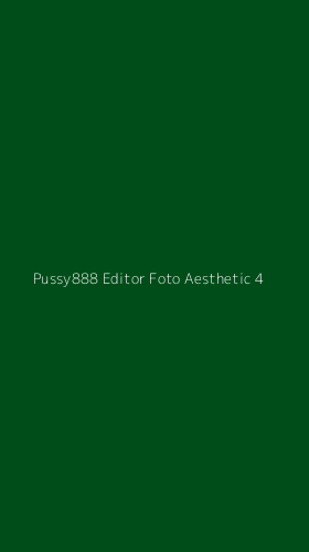 Tampilan Antarmuka Aplikasi Pussy888 Editor Foto Aesthetic - 4