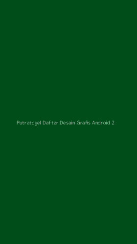 Tampilan Antarmuka Aplikasi Putratogel Daftar Desain Grafis Android - 2