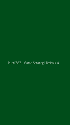 Tampilan Antarmuka Aplikasi Putri787 - Game Strategi Terbaik - 4
