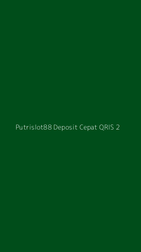 Tampilan Antarmuka Aplikasi Putrislot88 Deposit Cepat Qris - 2