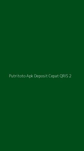 Tampilan Antarmuka Aplikasi Putritoto Apk Deposit Cepat Qris - 2