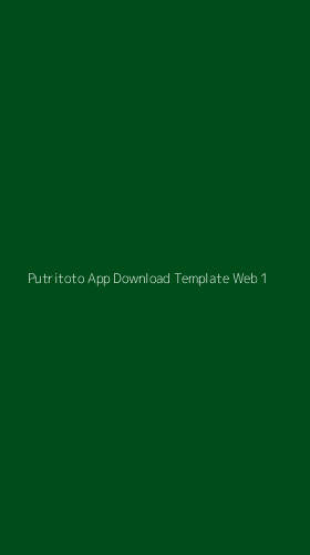 Tampilan Antarmuka Aplikasi Putritoto App Download Template Web - 1