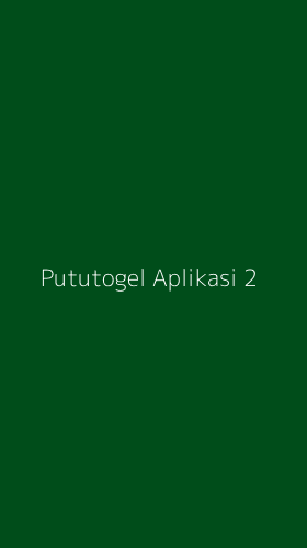 Tampilan Antarmuka Aplikasi Pututogel Aplikasi - 2