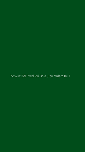 Tampilan Antarmuka Aplikasi Pxcwin168 Prediksi Bola Jitu Malam Ini - 1