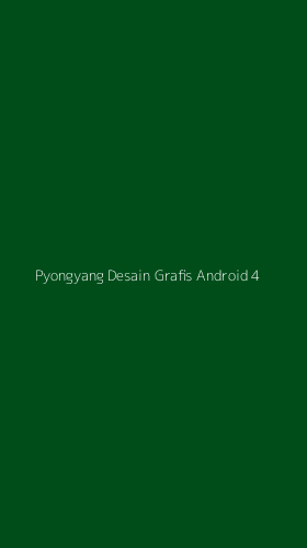 Tampilan Antarmuka Aplikasi Pyongyang Desain Grafis Android - 4