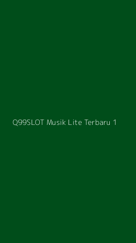 Tampilan Antarmuka Aplikasi Q99slot Musik Lite Terbaru - 1