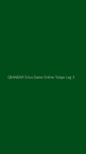 Tampilan Antarmuka Aplikasi Qbandar Situs Game Online Tanpa Lag - 3
