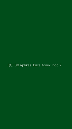 Tampilan Antarmuka Aplikasi Qq188 Aplikasi Baca Komik Indo - 2