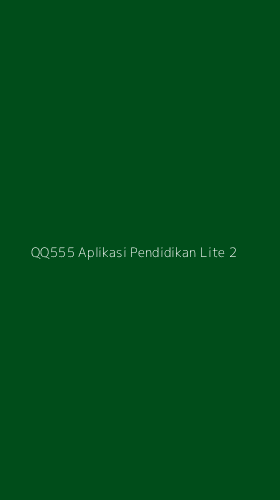 Tampilan Antarmuka Aplikasi Qq555 Aplikasi Pendidikan Lite - 2