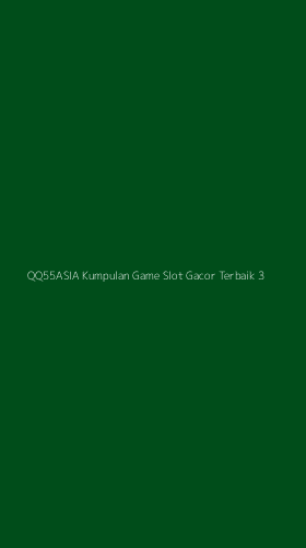 Tampilan Antarmuka Aplikasi Qq55asia Kumpulan Game Slot Gacor Terbaik - 3
