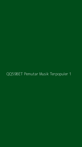 Tampilan Antarmuka Aplikasi Qq59bet Pemutar Musik Terpopuler - 1
