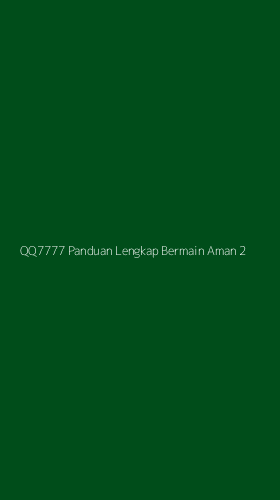 Tampilan Antarmuka Aplikasi Qq7777 Panduan Lengkap Bermain Aman - 2