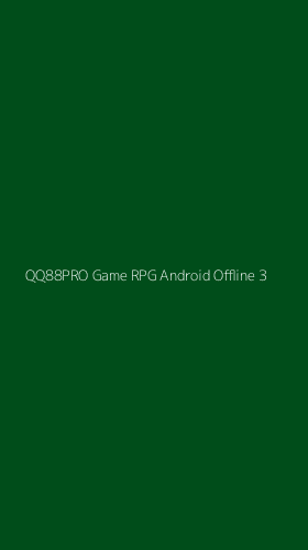 Tampilan Antarmuka Aplikasi Qq88pro Game Rpg Android Offline - 3