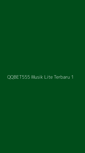 Tampilan Antarmuka Aplikasi Qqbet555 Musik Lite Terbaru - 1