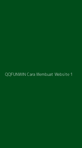 Tampilan Antarmuka Aplikasi Qqfunwin Cara Membuat Website - 1