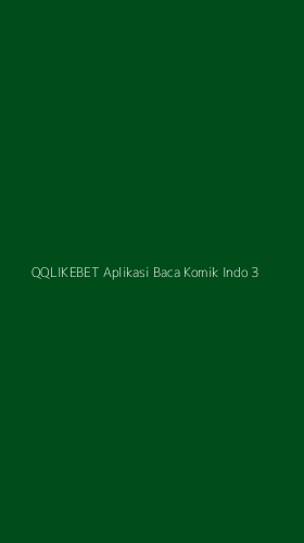 Tampilan Antarmuka Aplikasi Qqlikebet Aplikasi Baca Komik Indo - 3