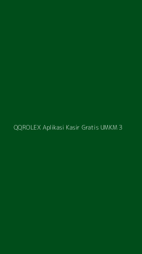 Tampilan Antarmuka Aplikasi Qqrolex Aplikasi Kasir Gratis Umkm - 3