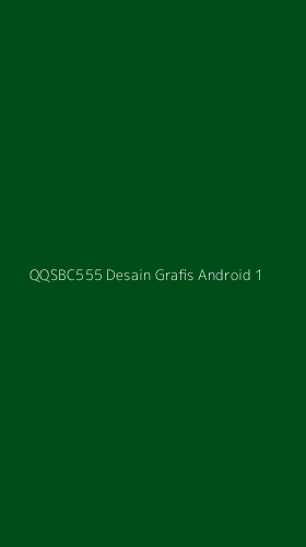 Tampilan Antarmuka Aplikasi Qqsbc555 Desain Grafis Android - 1