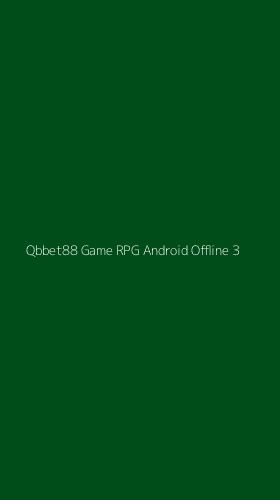 Tampilan Antarmuka Aplikasi Qbbet88 Game Rpg Android Offline - 3