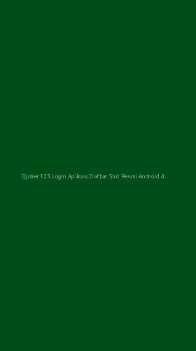 Tampilan Antarmuka Aplikasi Qjoker123 Login Aplikasi Daftar Slot Resmi Android - 4