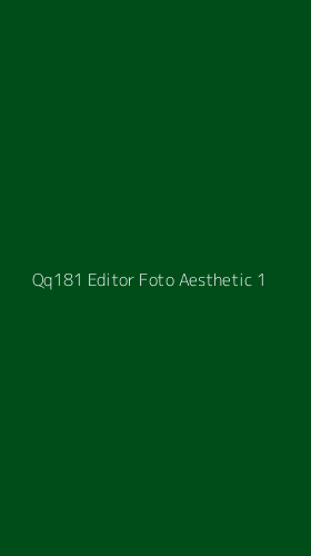 Tampilan Antarmuka Aplikasi Qq181 Editor Foto Aesthetic - 1