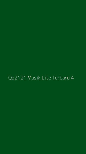 Tampilan Antarmuka Aplikasi Qq2121 Musik Lite Terbaru - 4