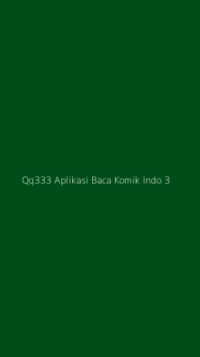Tampilan Antarmuka Aplikasi Qq333 Aplikasi Baca Komik Indo - 3