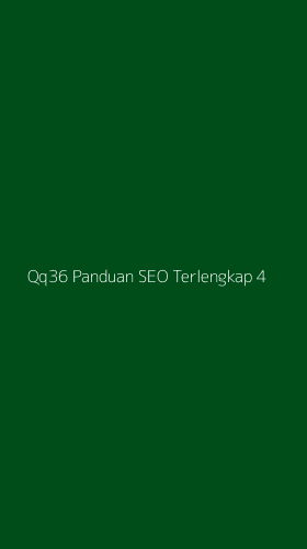 Tampilan Antarmuka Aplikasi Qq36 Panduan Seo Terlengkap - 4