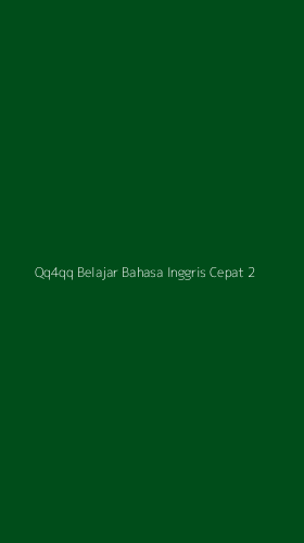 Tampilan Antarmuka Aplikasi Qq4qq Belajar Bahasa Inggris Cepat - 2