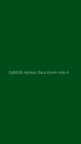 Tampilan Antarmuka Aplikasi Qq8838 Aplikasi Baca Komik Indo - 4