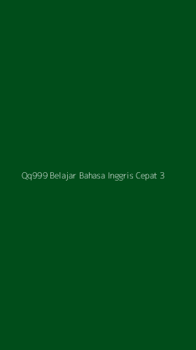 Tampilan Antarmuka Aplikasi Qq999 Belajar Bahasa Inggris Cepat - 3