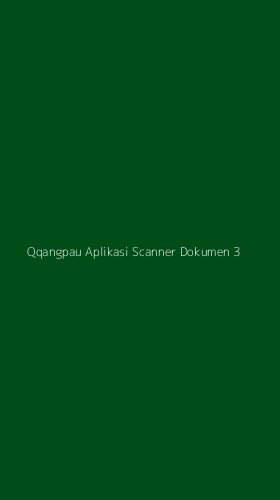 Tampilan Antarmuka Aplikasi Qqangpau Aplikasi Scanner Dokumen - 3