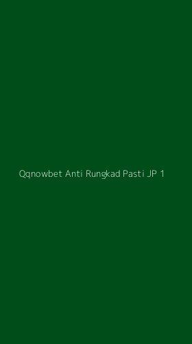 Tampilan Antarmuka Aplikasi Qqnowbet Anti Rungkad Pasti Jp - 1