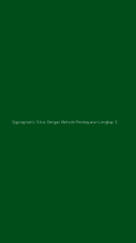 Tampilan Antarmuka Aplikasi Qqpragmatic Situs Dengan Metode Pembayaran Lengkap - 3