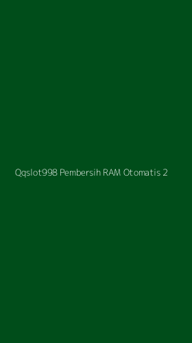 Tampilan Antarmuka Aplikasi Qqslot998 Pembersih Ram Otomatis - 2