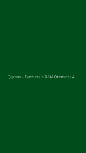 Tampilan Antarmuka Aplikasi Qqzeus - Pembersih RAM Otomatis - 4
