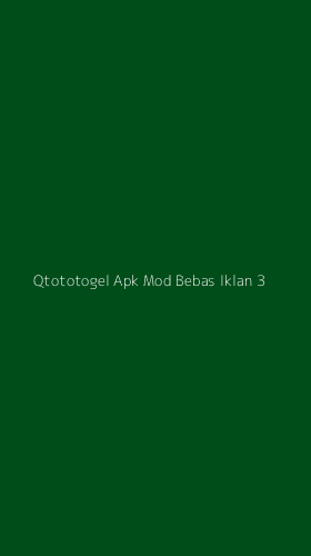 Tampilan Antarmuka Aplikasi Qtototogel Apk Mod Bebas Iklan - 3