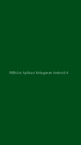 Tampilan Antarmuka Aplikasi R88slot Aplikasi Kebugaran Android - 4