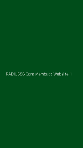 Tampilan Antarmuka Aplikasi Radius88 Cara Membuat Website - 1