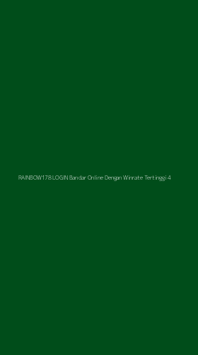Tampilan Antarmuka Aplikasi Rainbow178 Login Bandar Online Dengan Winrate Tertinggi - 4
