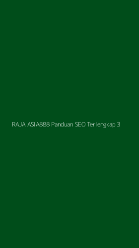 Tampilan Antarmuka Aplikasi Raja Asia888 Panduan Seo Terlengkap - 3