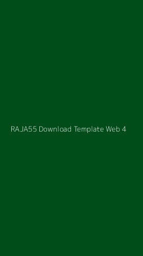 Tampilan Antarmuka Aplikasi Raja55 Download Template Web - 4