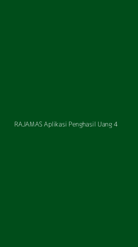 Tampilan Antarmuka Aplikasi Rajamas Aplikasi Penghasil Uang - 4