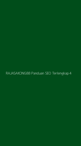 Tampilan Antarmuka Aplikasi Rajasakong88 Panduan Seo Terlengkap - 4