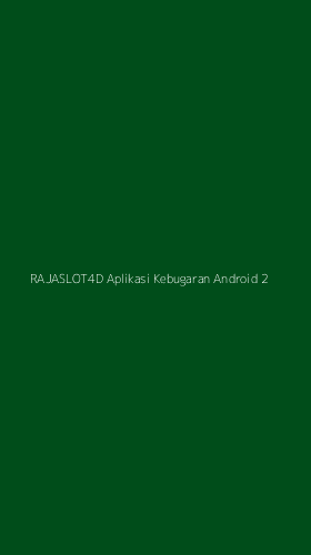 Tampilan Antarmuka Aplikasi Rajaslot4d Aplikasi Kebugaran Android - 2
