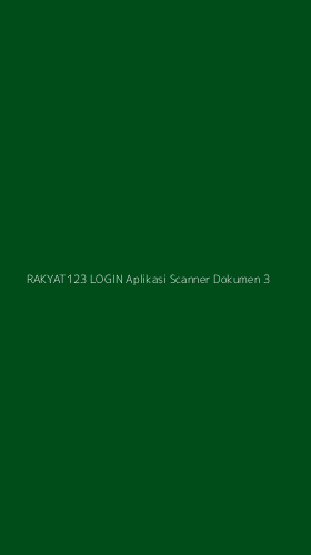 Tampilan Antarmuka Aplikasi Rakyat123 Login Aplikasi Scanner Dokumen - 3